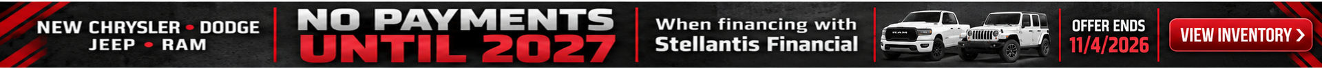 Ad for new Chrysler, Dodge, Jeep, Ram vehicles: No payments until 2027 with Stellantis Financial. Offer ends 11/4/2026.
